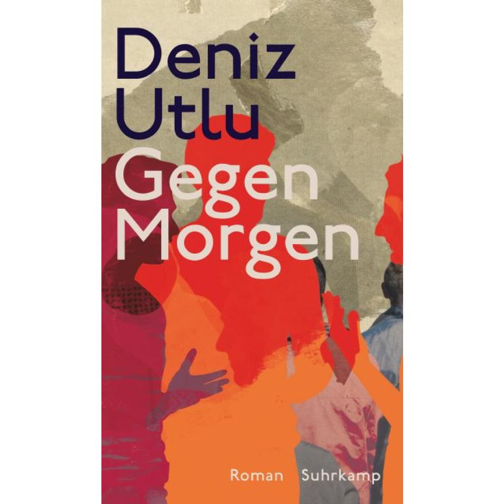 9783518428986 - Gegen Morgen - Deniz Utlu Gebunden