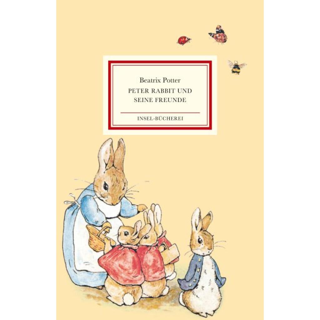 Potter, Beatrix: Peter Rabbit und seine Freunde