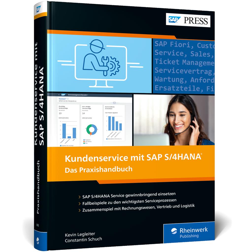 9783836280655 - SAP PRESS   Kundenservice mit SAP S 4HANA - Kevin Legleiter Constantin Schuch Gebunden