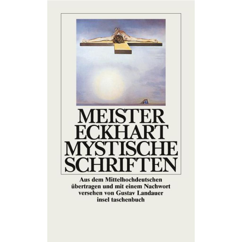 Eckhart, Meister: Mystische Schriften