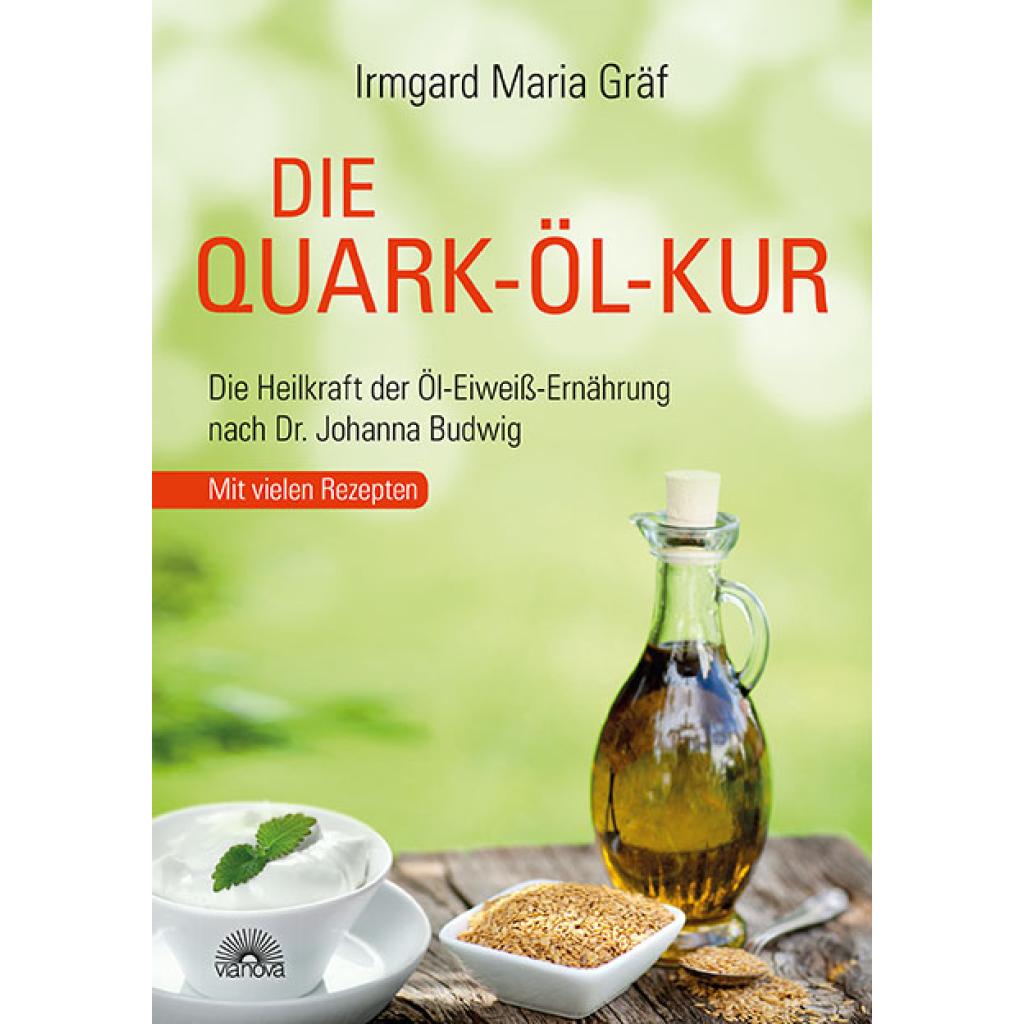 9783866162907 - Die Quark-Öl-Kur - Irmgard Maria Gräf Kartoniert (TB)