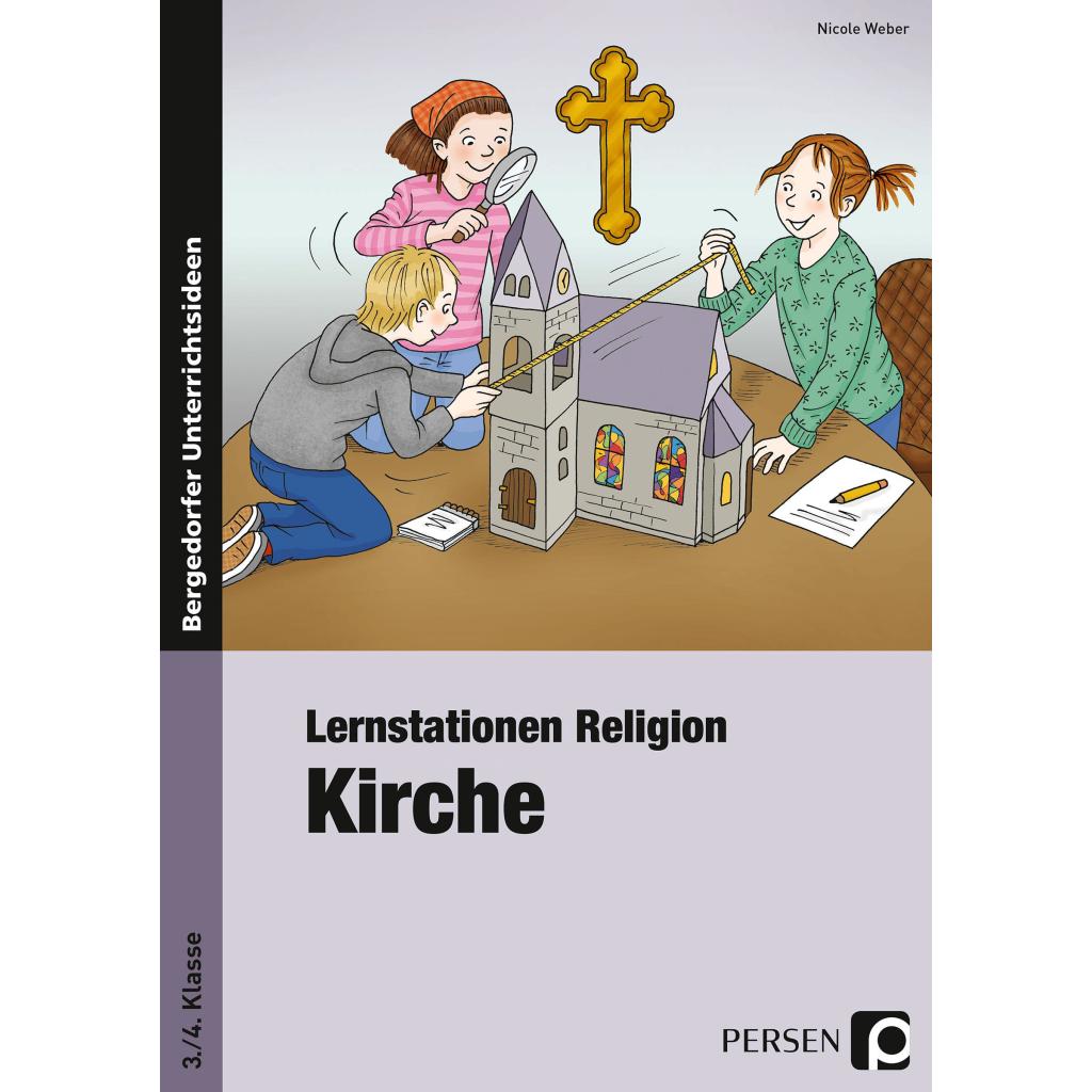 9783403233329 - Bergedorfer® Unterrichtsideen   Lernstationen Religion Kirche - Nicole Weber Geheftet