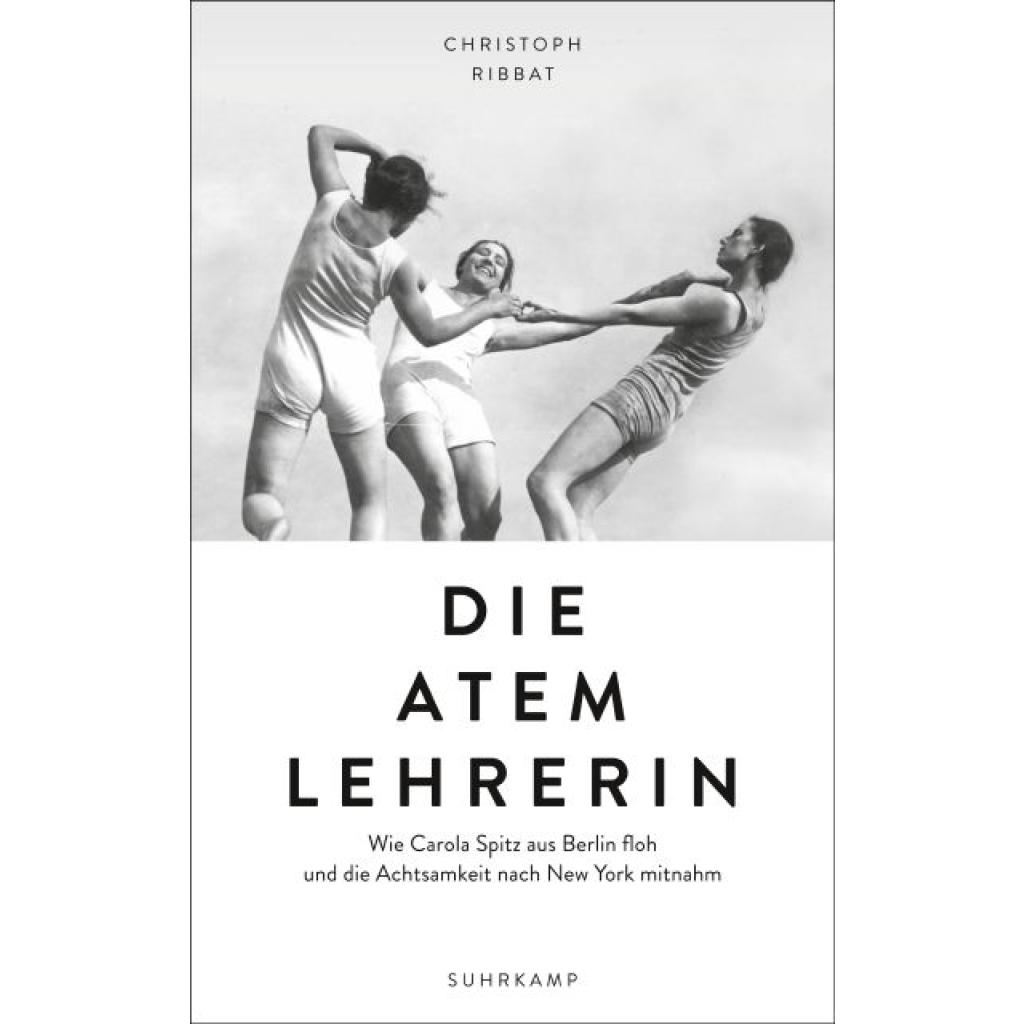 9783518429273 - Die Atemlehrerin - Christoph Ribbat Gebunden