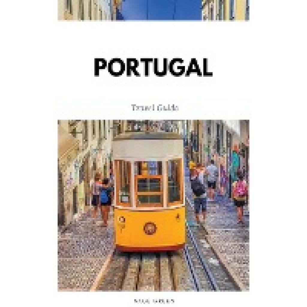 Green, Sage: Portugal Travel Guide