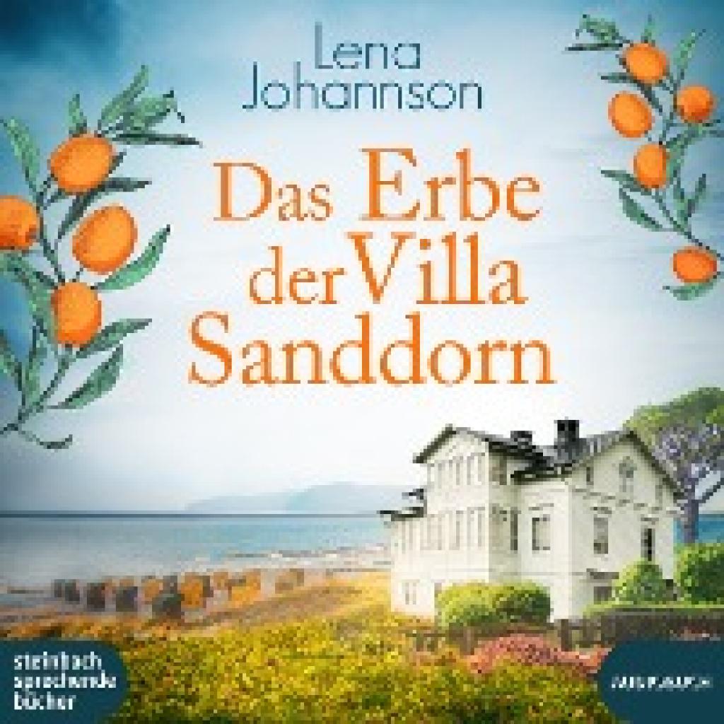 Johannson, Lena: Das Erbe der Villa Sanddorn