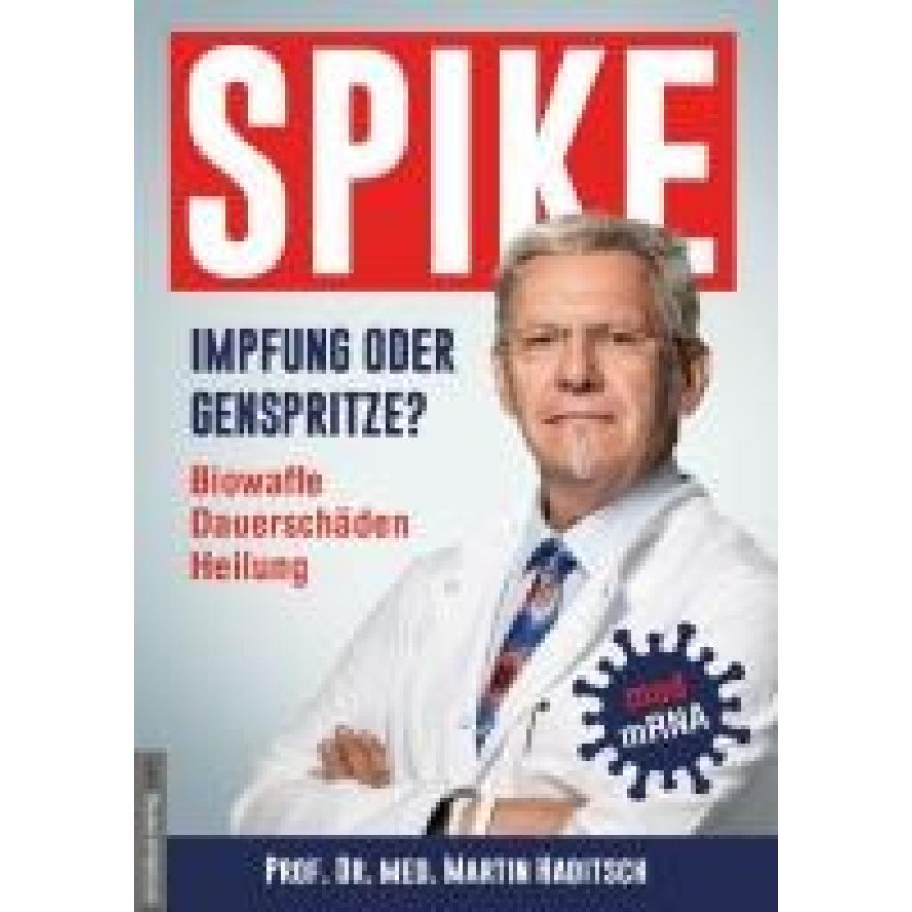 9783985620173 - Haditsch Martin Spike - Impfung oder Genspritze?