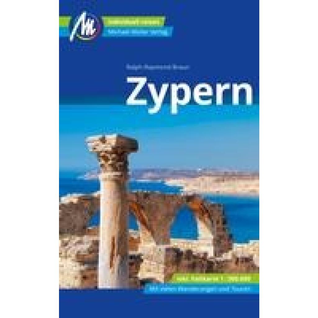 Braun, Ralph-Raymond: Zypern Reiseführer Michael Müller Verlag