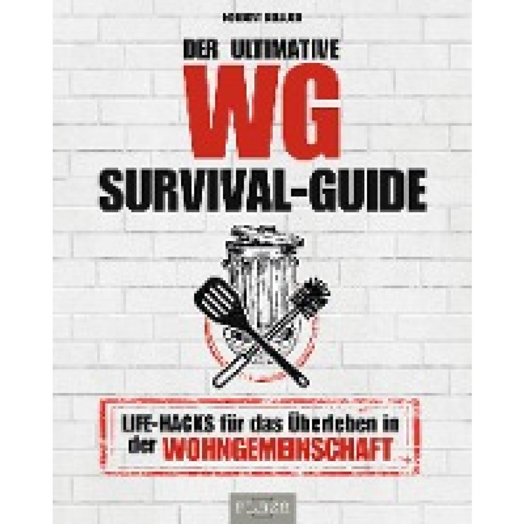 Golluch, Norbert: Der ultimative WG-Survival-Guide