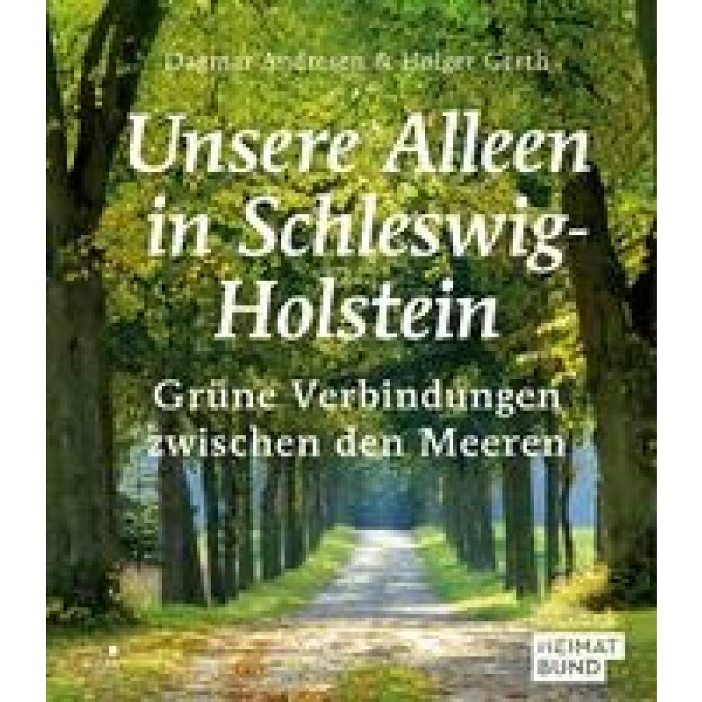 Andresen, Dagmar: Unsere Alleen in Schleswig-Holstein