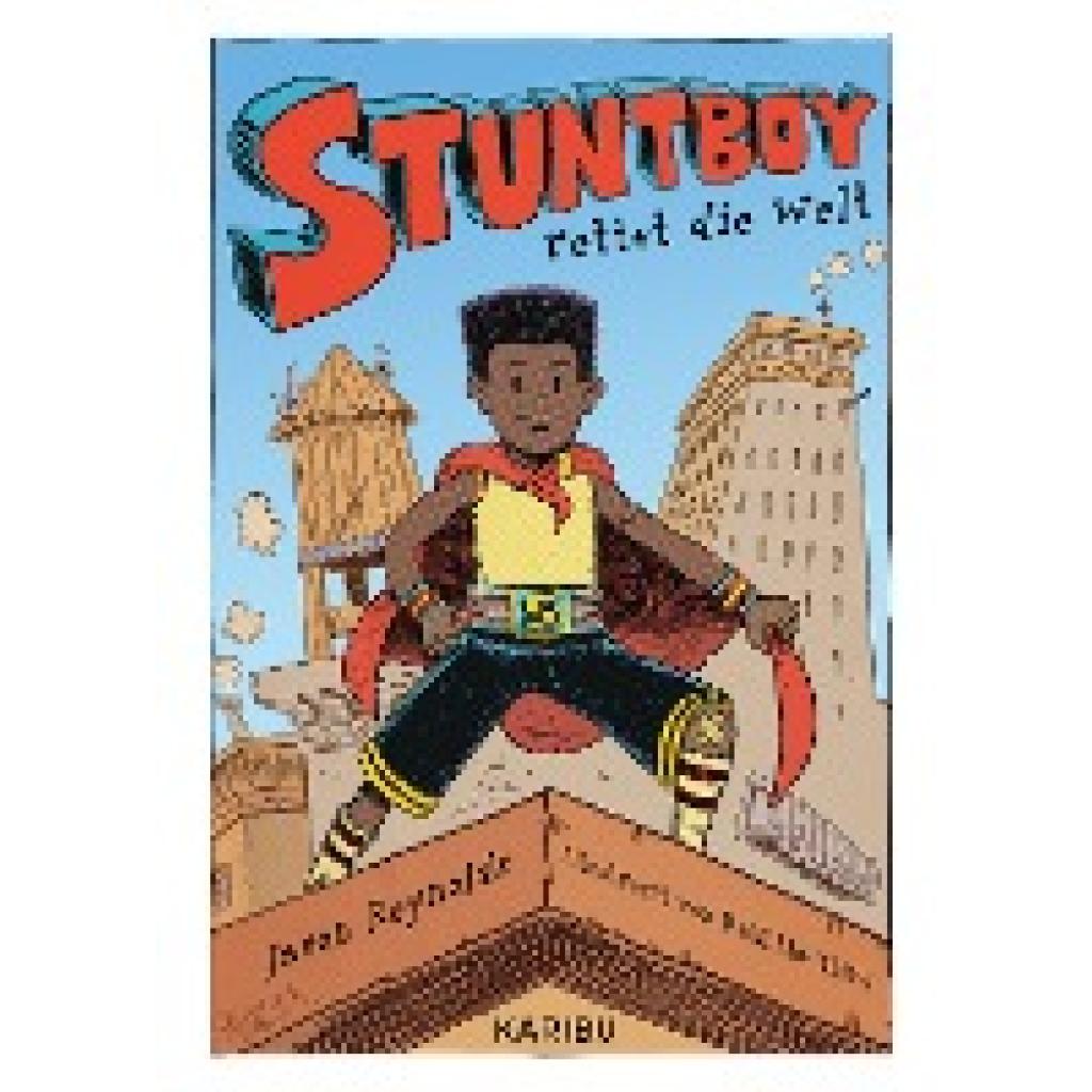 9783961292882 - Stuntboy rettet die Welt - Jason Reynolds Gebunden