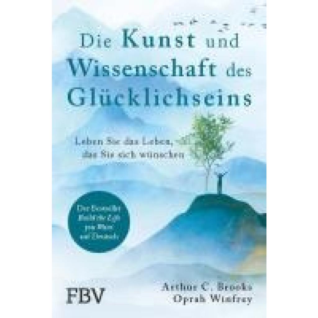 9783959727600 - Die Kunst und Wissenschaft des Glücklichseins - Arthur C Brooks Oprah Winfrey Gebunden