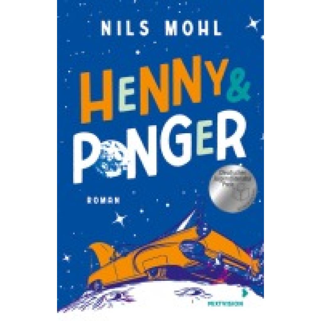 9783958542303 - Henny & Ponger - Nils Mohl Kartoniert (TB) 9783958542303 - Henny & Ponger - Nils Mohl Kartoniert (TB)