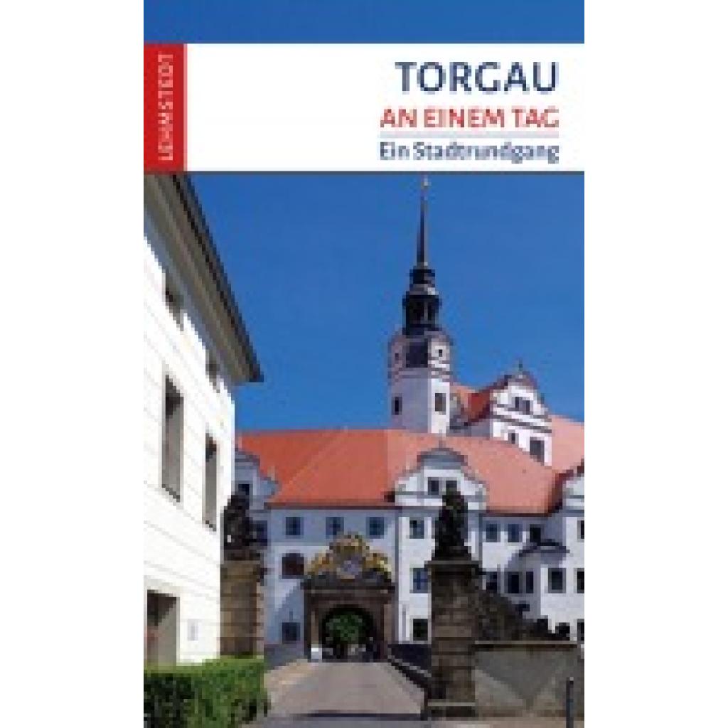 9783957971647 - Torgau an einem Tag - Doris Mundus Kartoniert (TB)