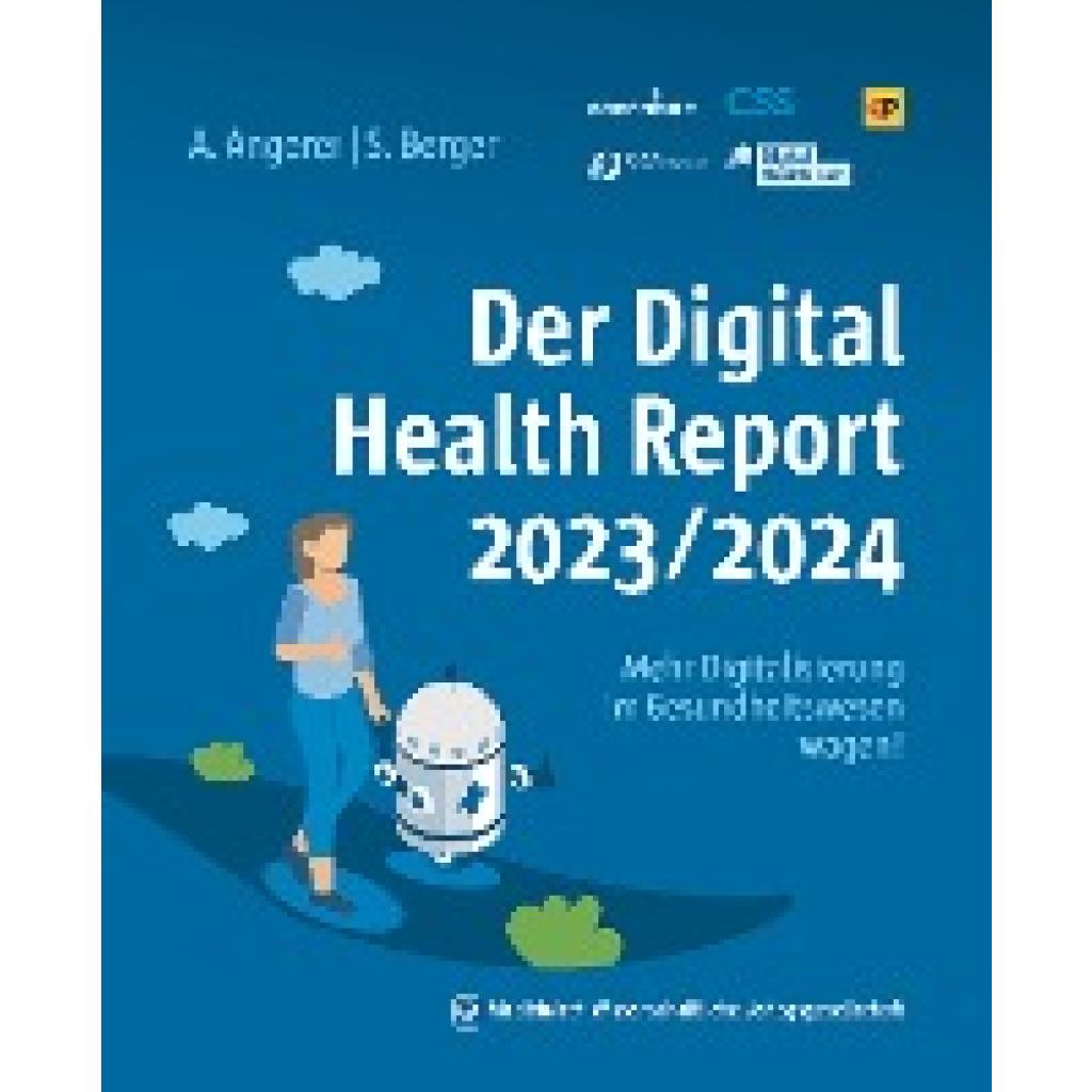 Angerer, Alfred: Der Digital Health Report 2023/2024