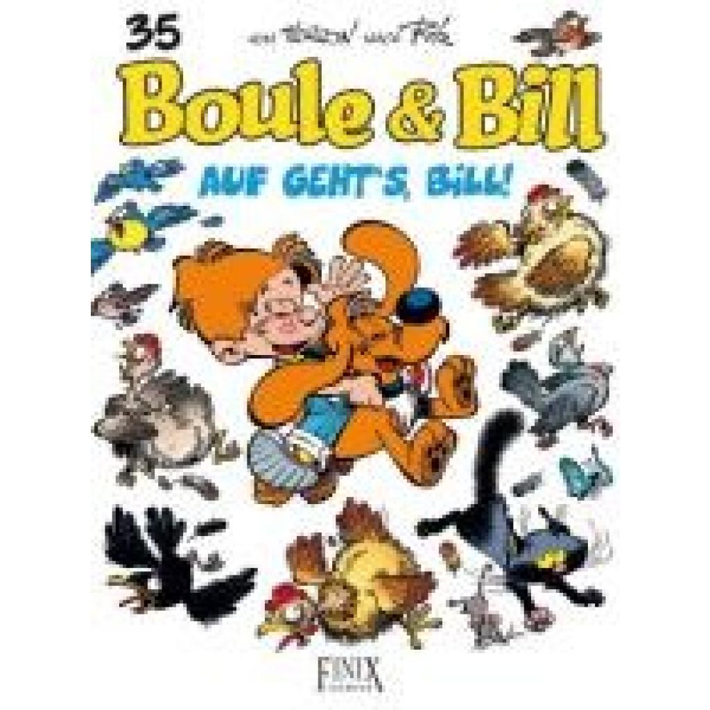 Veys, Pierre: Boule & Bill / Auf geht's Bill