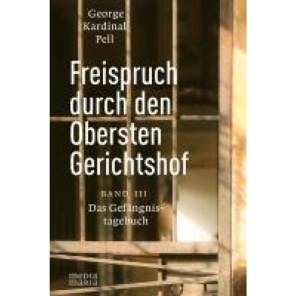 9783947931521 - Freispruch durch den Obersten Gerichtshof - George Kardinal Pell Gebunden