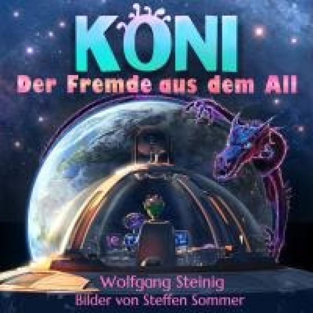 9783942122443 - KONI - der Fremde aus dem All - Wolfgang Steinig Kartoniert (TB)
