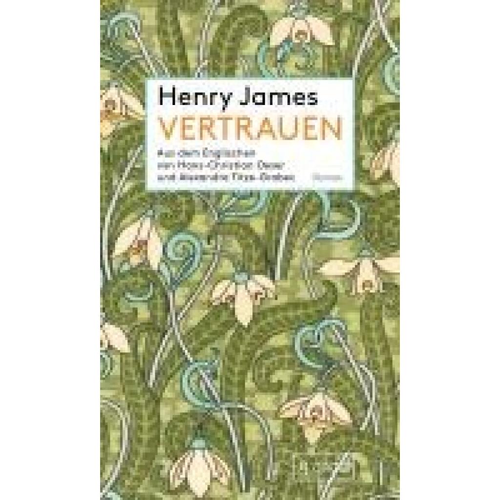 James, Henry: Vertrauen