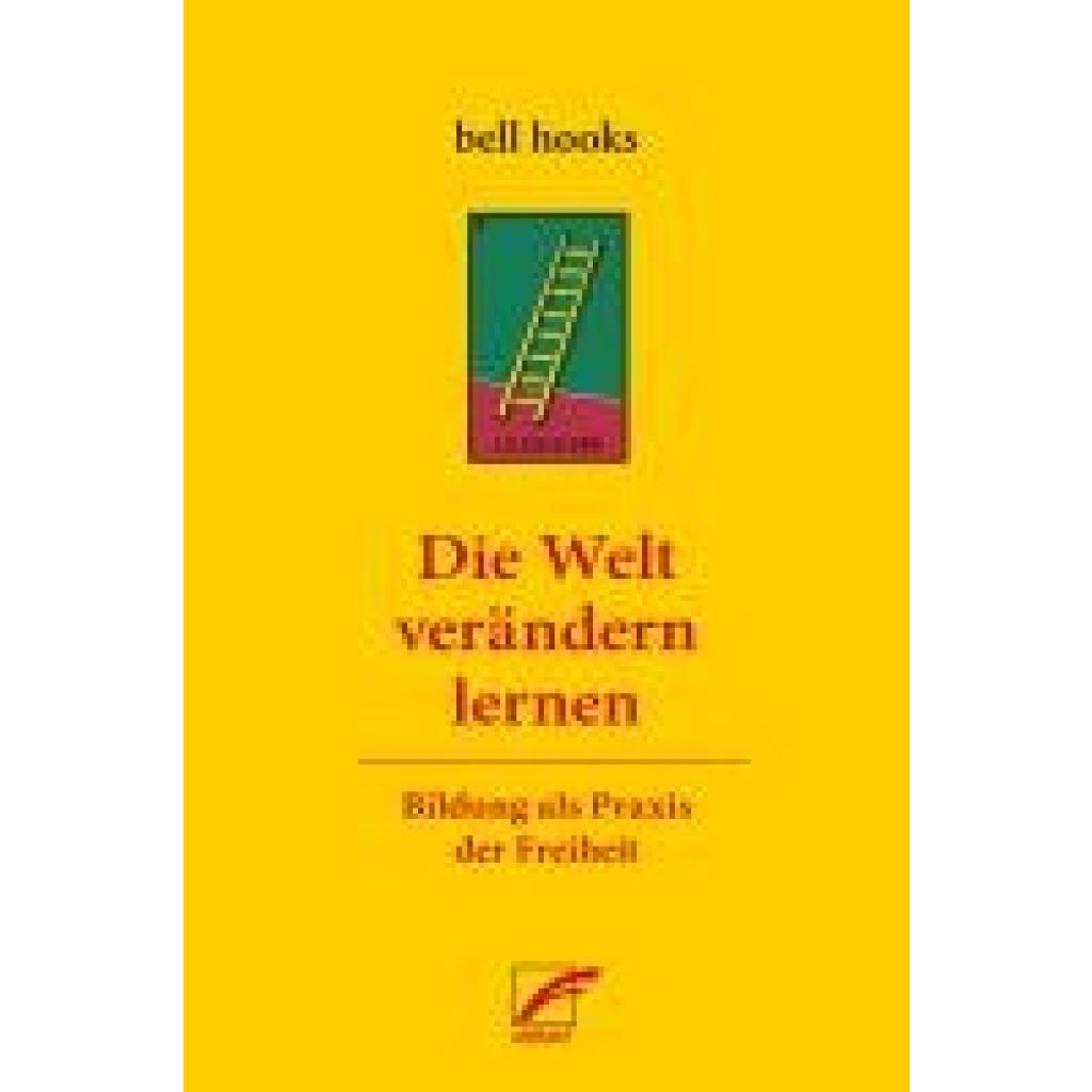 Hooks, Bell: Die Welt verändern lernen