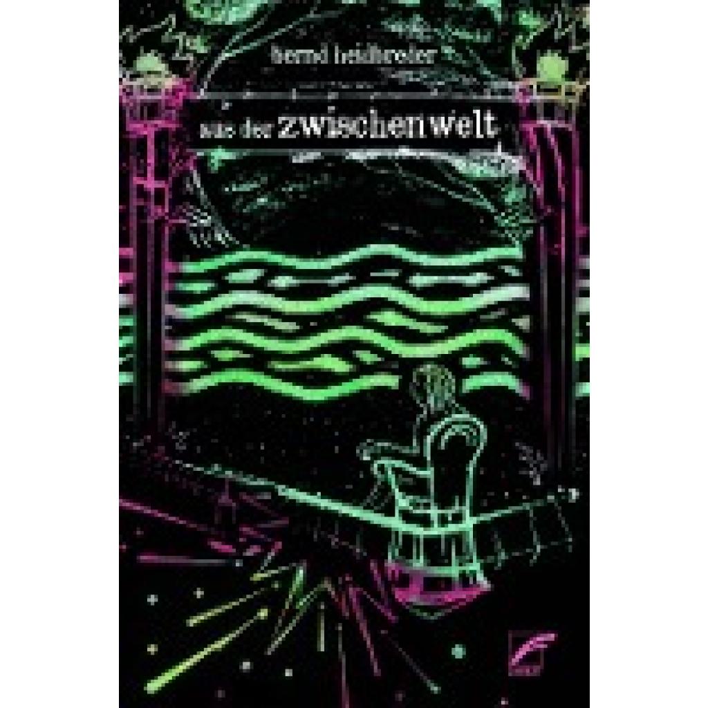 9783897711884 - Aus der Zwischenwelt - Bernd Heidbreder Kartoniert (TB)