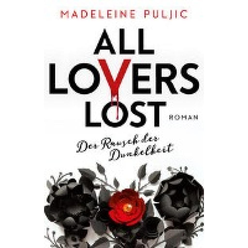 Puljic, Madeleine: All Lovers Lost 2