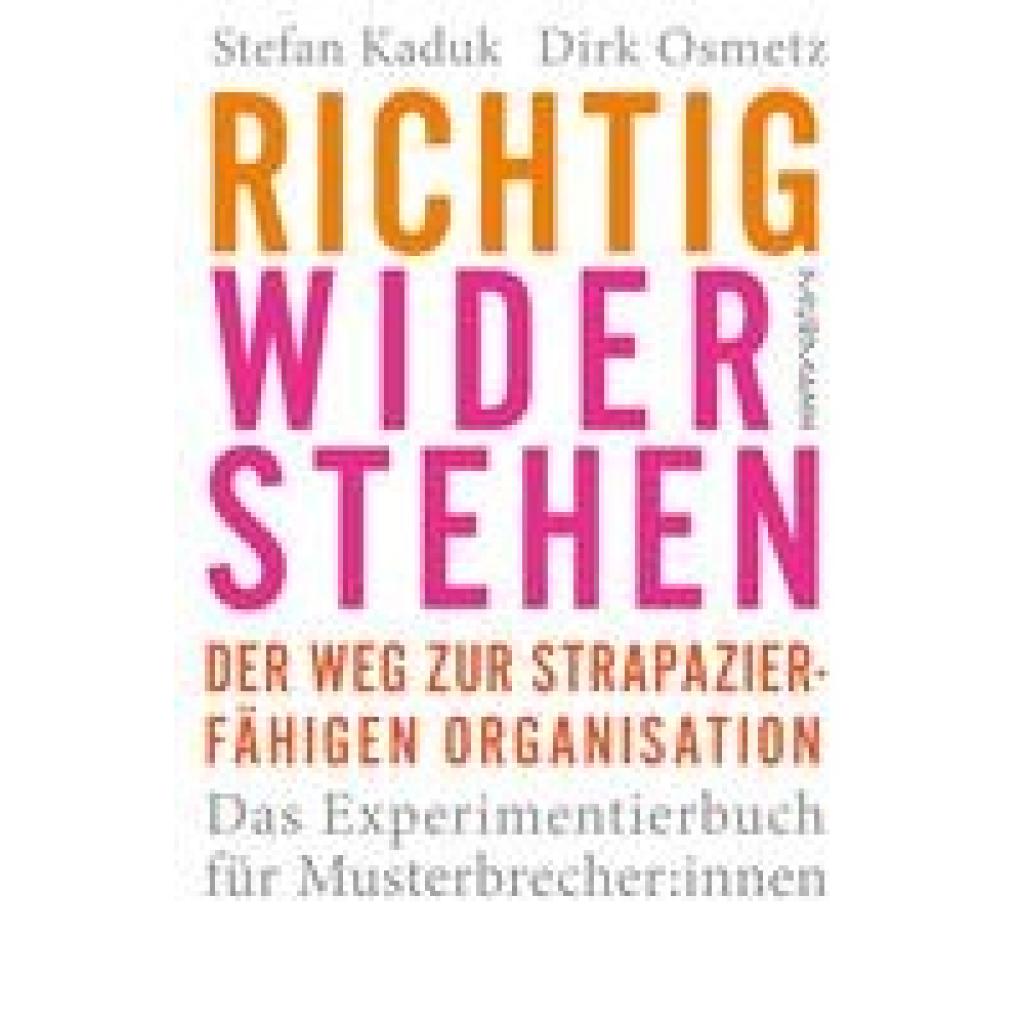 Kaduk, Stefan: Richtig widerstehen