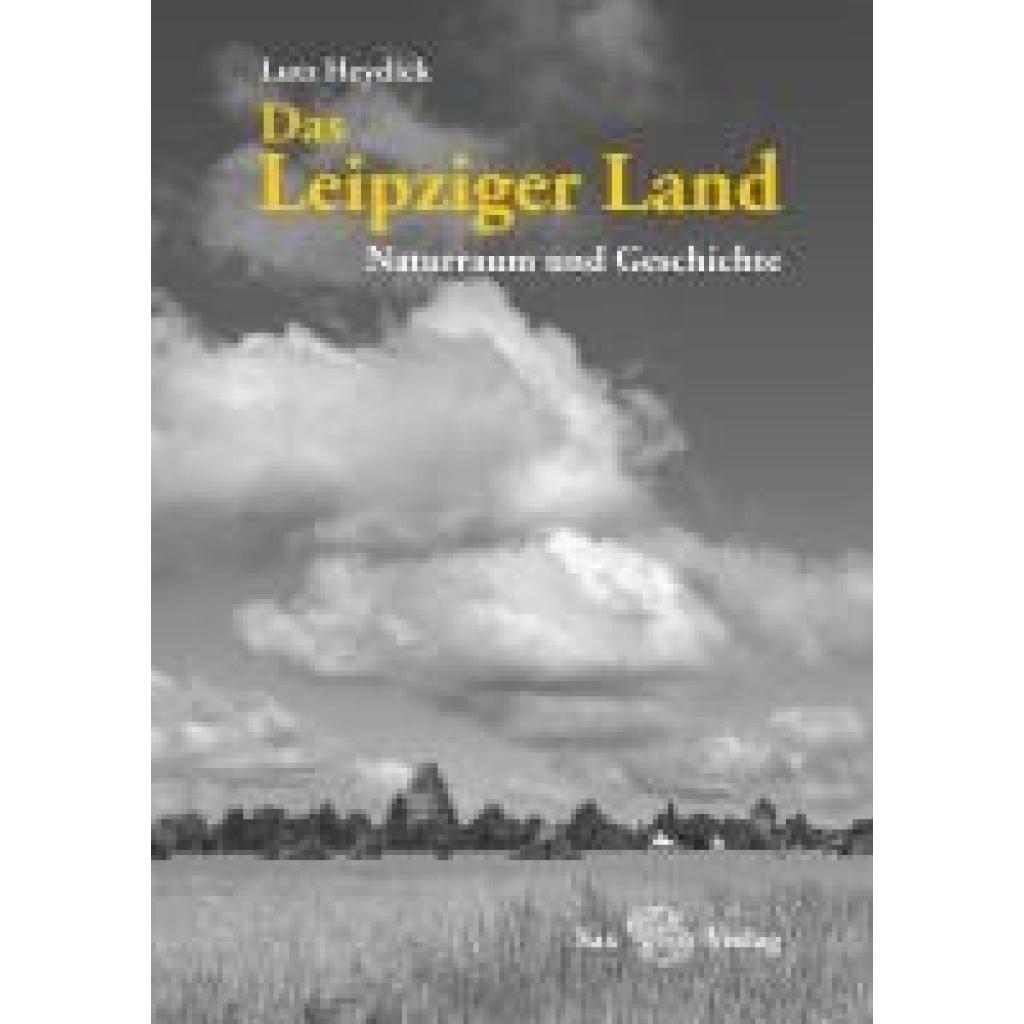 9783867293020 - Das Leipziger Land - Lutz Heydick Gebunden