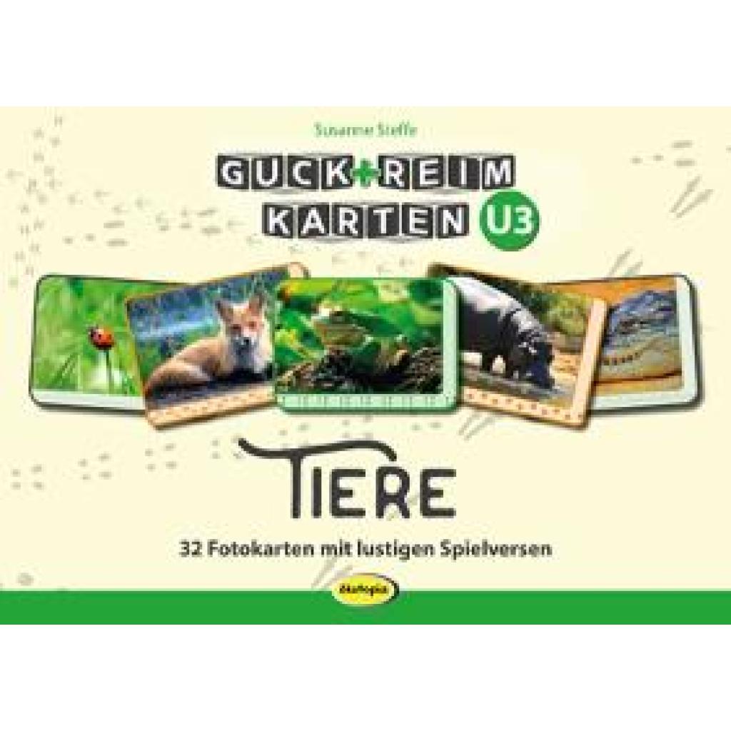 Steffe, Susanne: Guck-ReimKarten U3 - TIERE