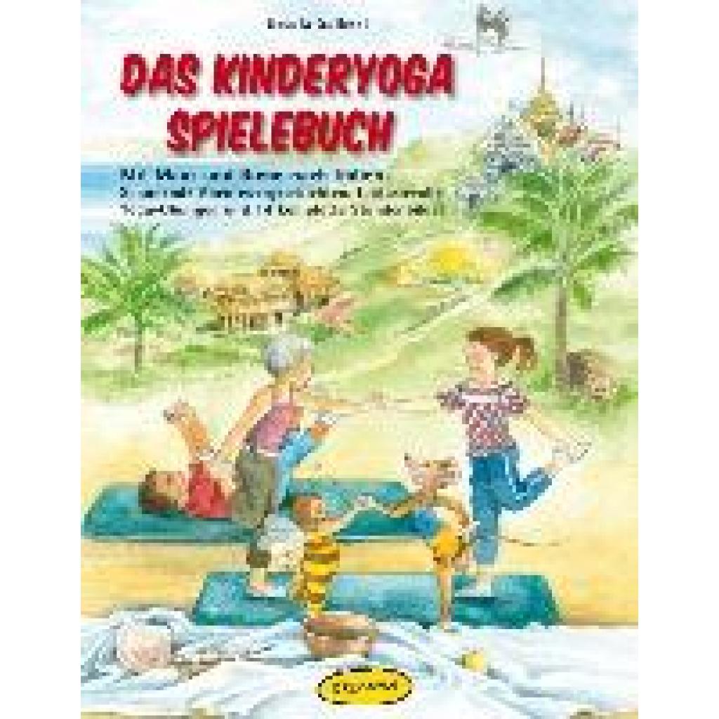 Salbert, Ursula: Das Kinderyoga-Spielebuch