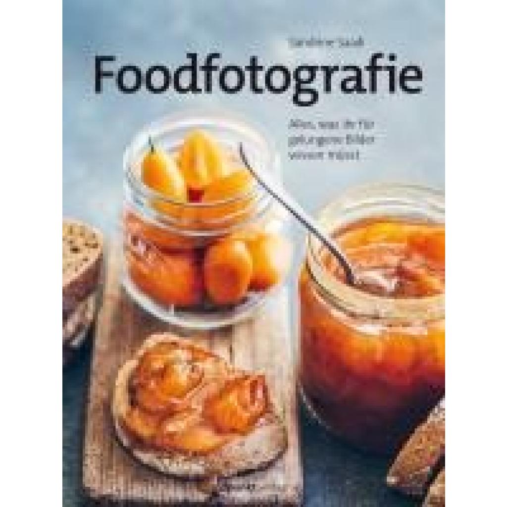 9783864909979 - Foodfotografie - Sandrine Saadi Kartoniert (TB)