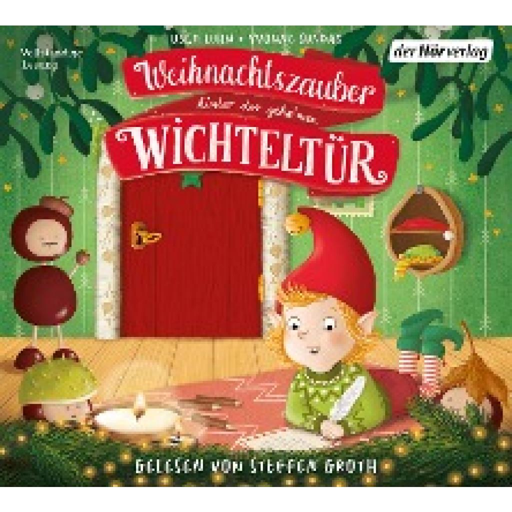 Luhn, Usch: Weihnachtszauber hinter der geheimen Wichteltür