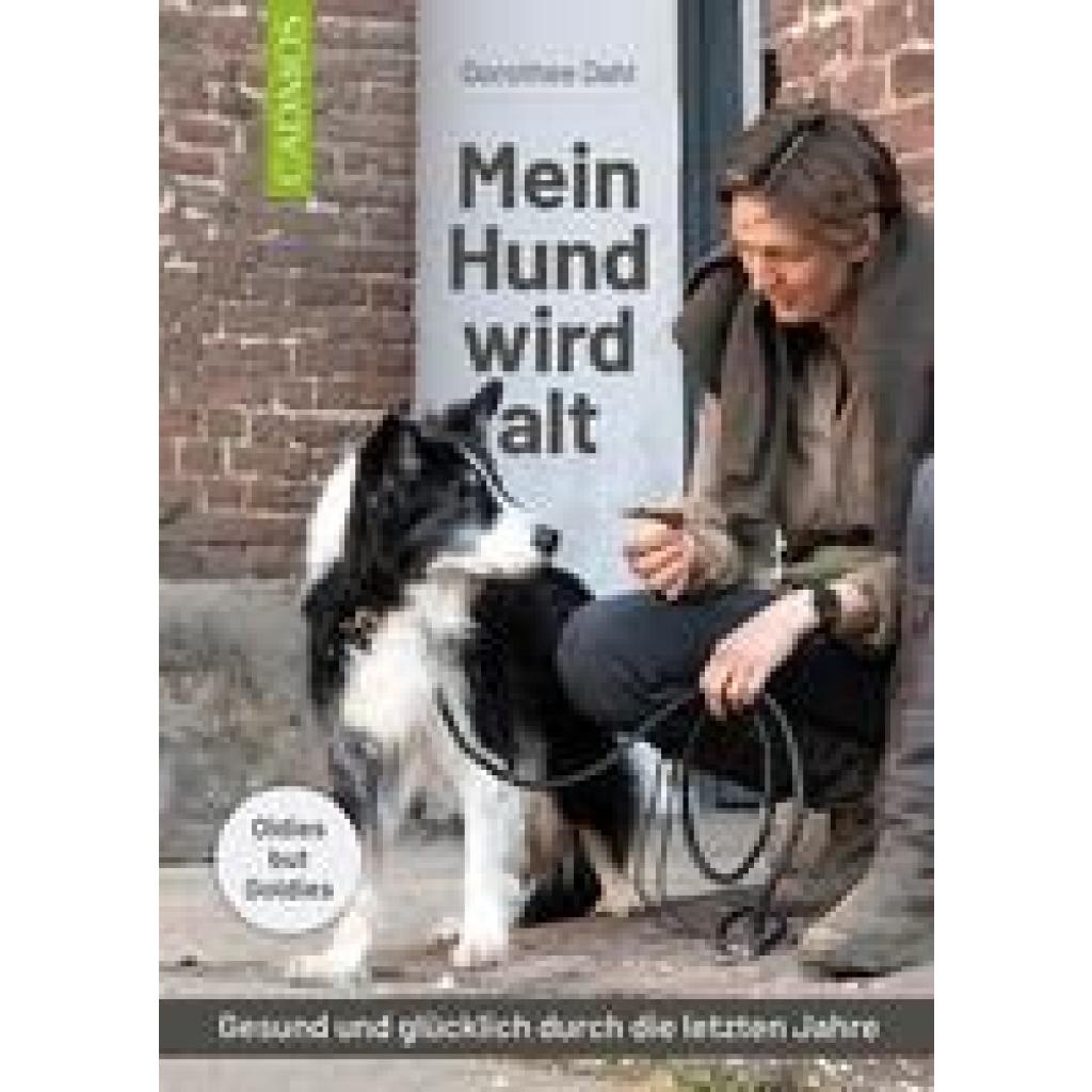 9783840420771 - Mein Hund wird alt - Dorothee Dahl Gebunden