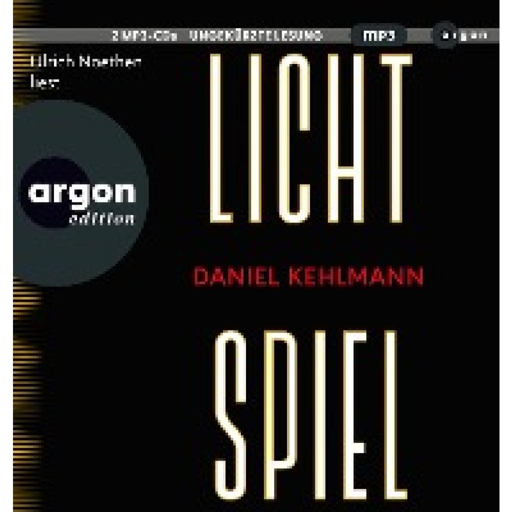 Kehlmann, Daniel: Lichtspiel