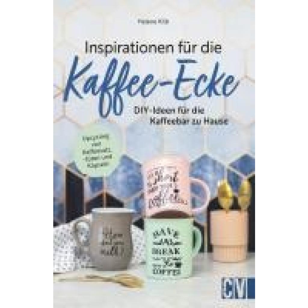 9783838838748 - Inspirationen für die Kaffee-Ecke - Helene Kilb Kartoniert (TB)