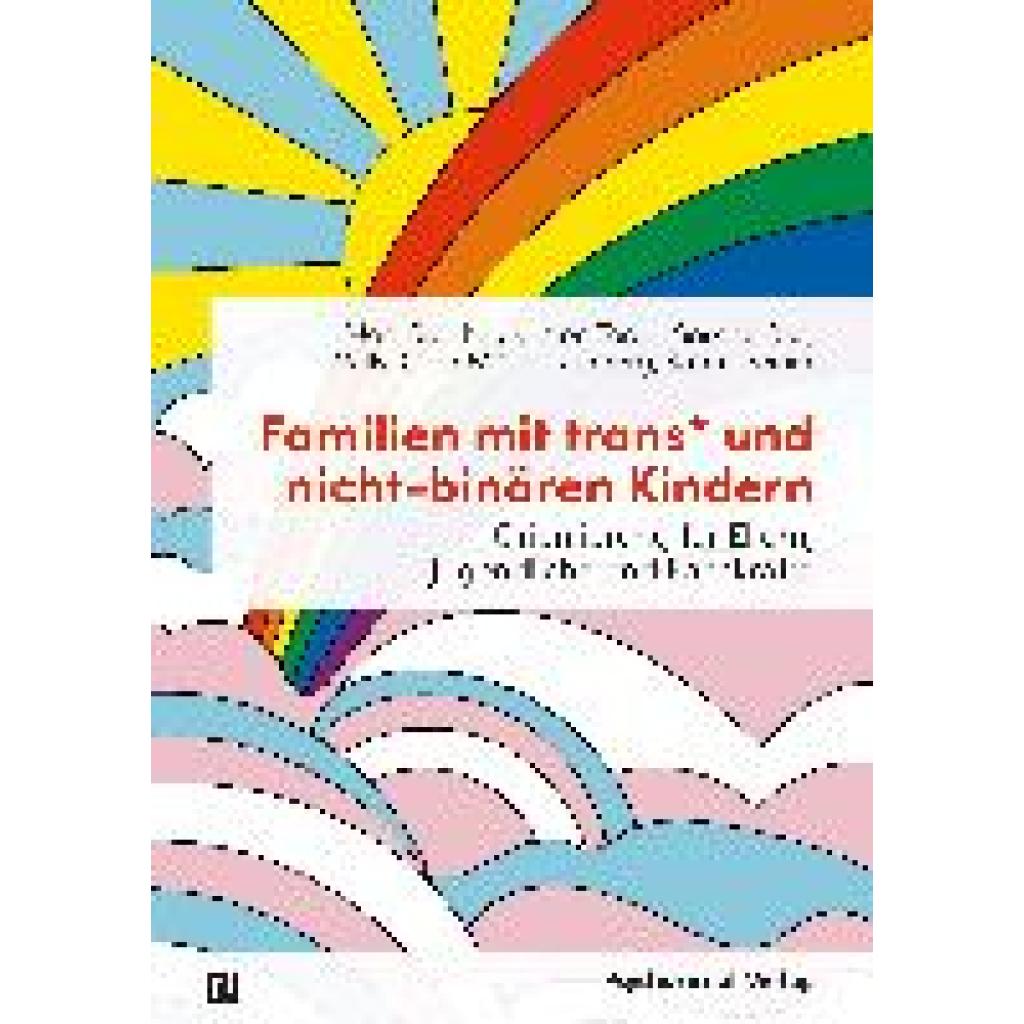 9783837932263 - Familien mit trans* und nicht-binären Kindern - Mari Günther Kirsten Teren Sascha Bos Willy-Gerd Müller-Rehberg Katrin Reiner Kartoniert (TB)