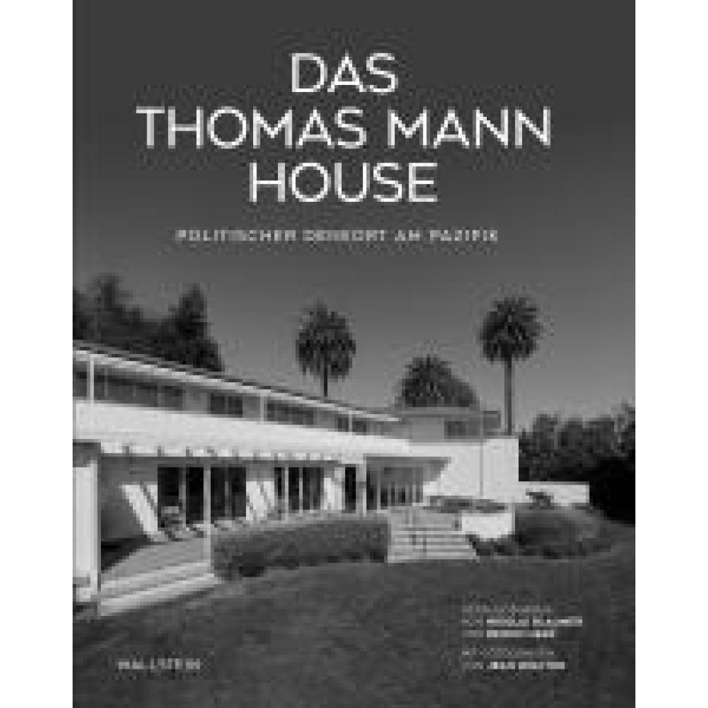 Das Thomas Mann House