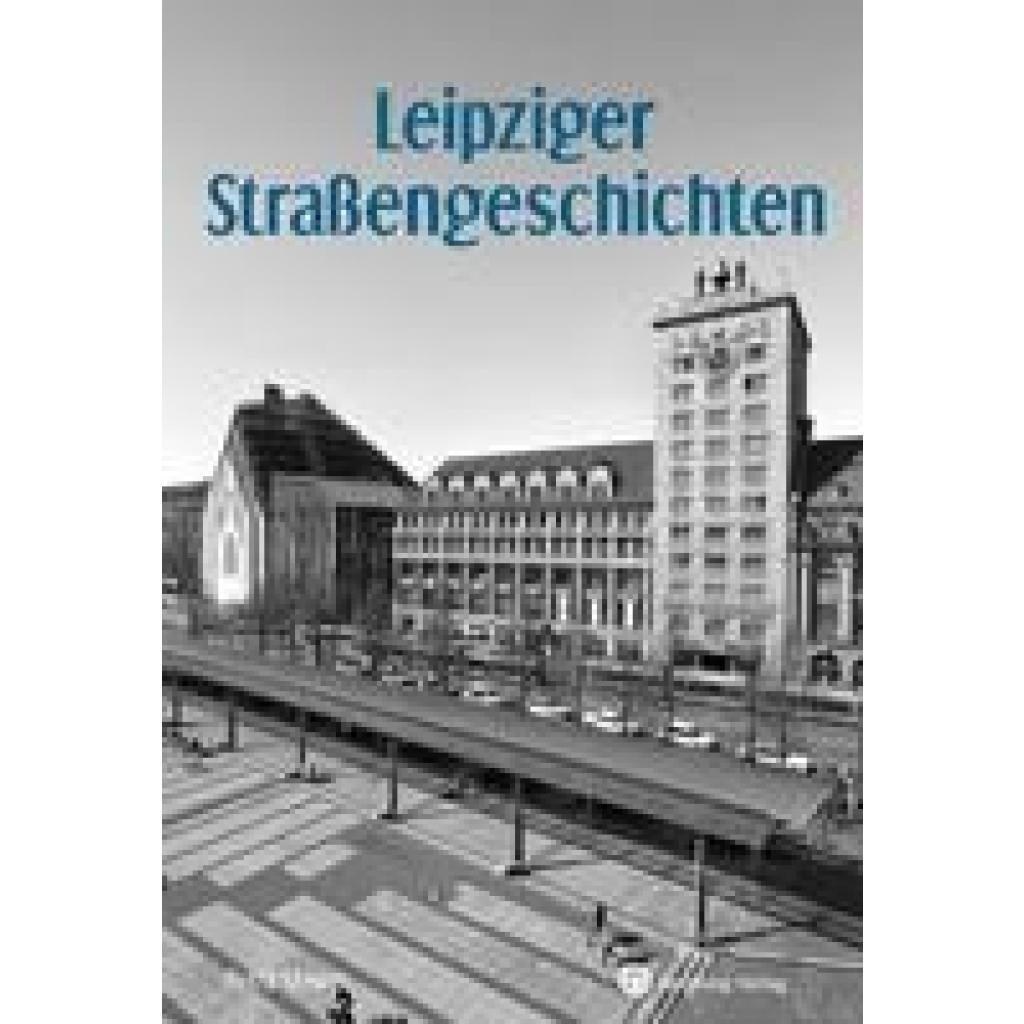 9783831335565 - Leipziger Straßengeschichten - Petra Mewes Gebunden