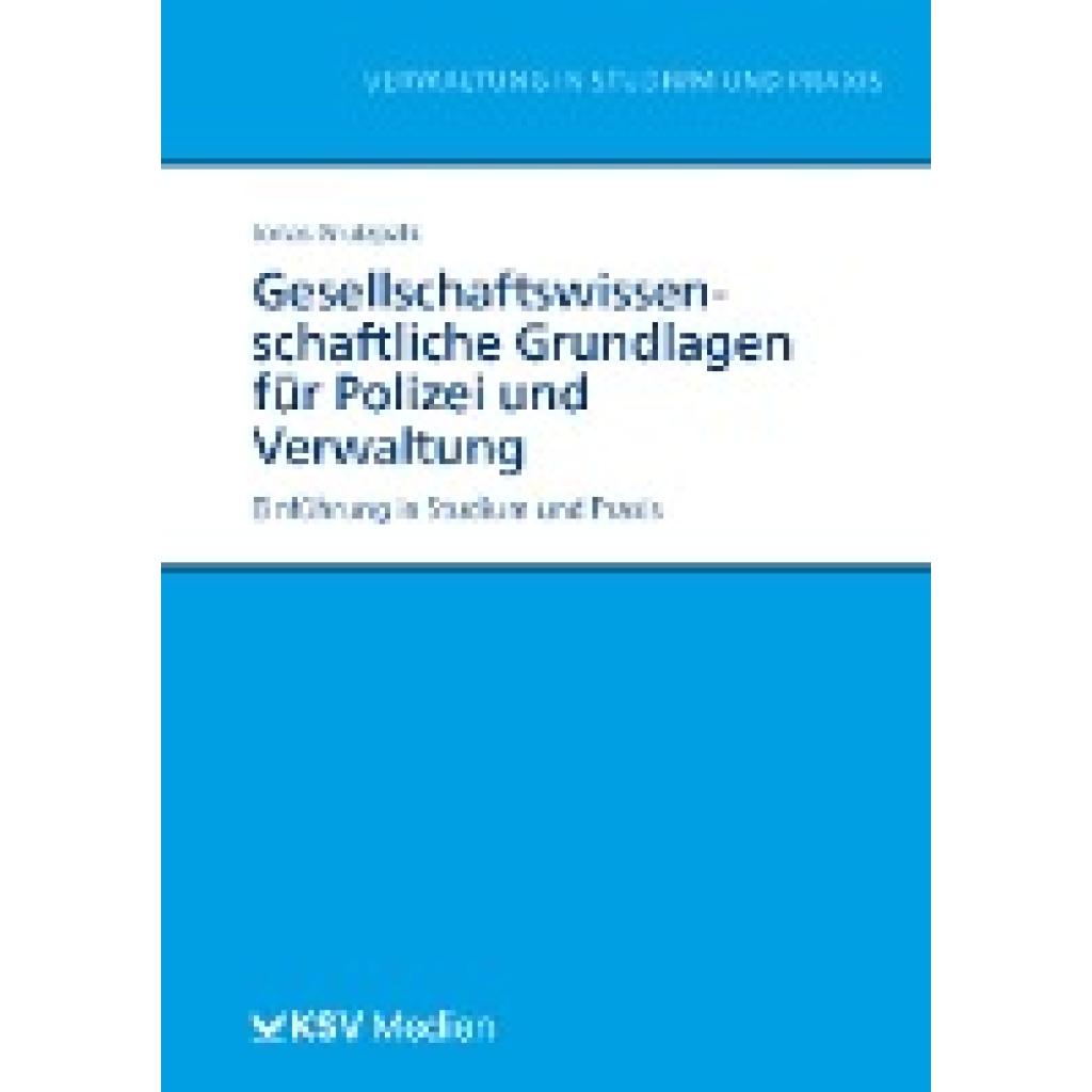 9783829318716 - Gesellschaftswissenschaftliche Grundlagen für Polizei und Verwaltung - Jonas Grutzpalk Kartoniert (TB)