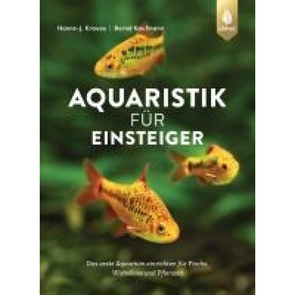 9783818620943 - Aquaristik für Einsteiger - Hanns-J Krause Bernd Kaufmann Kartoniert (TB)