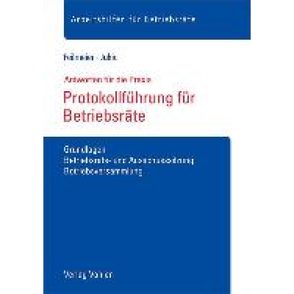 Feilmeier, Daniel: Protokollführung für Betriebsräte