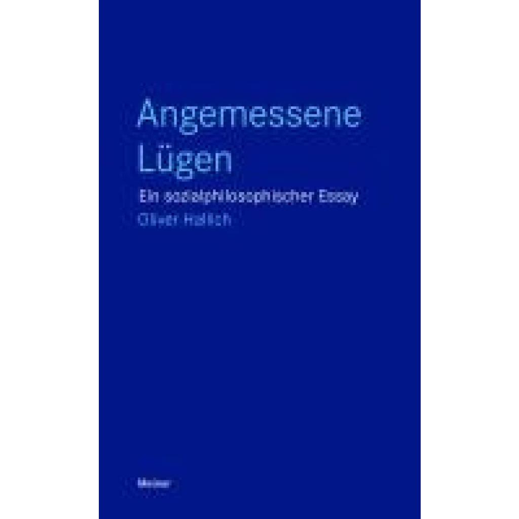 Hallich, Oliver: Angemessene Lügen