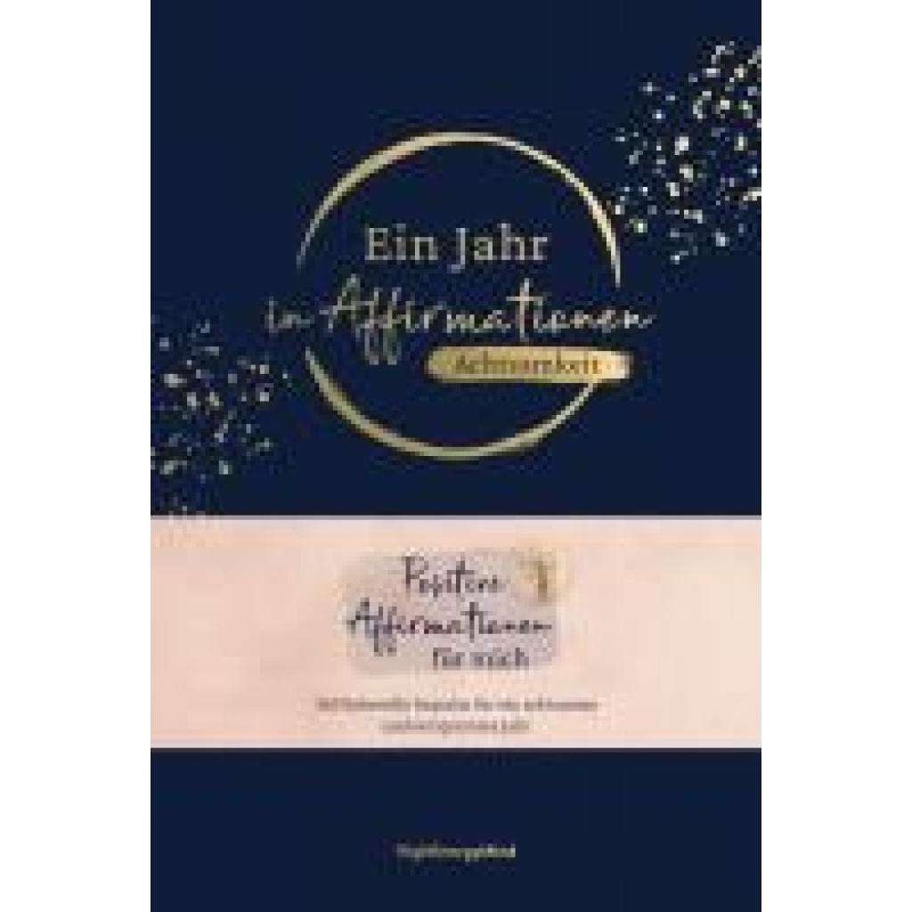 9783747406083 - Ein Jahr in Affirmationen - Achtsamkeit - Philipp Hausser HighEnergyMind Leinen