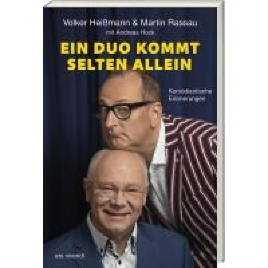 9783747205280 - Ein Duo kommt selten allein - Volker Heißmann Martin Rassau Andreas Hock Gebunden