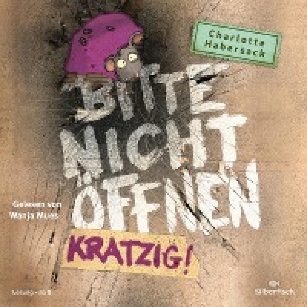 Habersack, Charlotte: Bitte nicht öffnen 8: Kratzig!