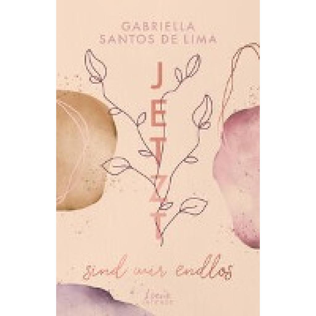 9783743213821 - Jetzt sind wir endlos Jetzt-Trilogie Bd3 - Gabriella Santos de Lima Kartoniert (TB) 9783743213821 - Jetzt sind wir endlos Jetzt-Trilogie Bd3 - Gabriella Santos de Lima Kartoniert (TB)