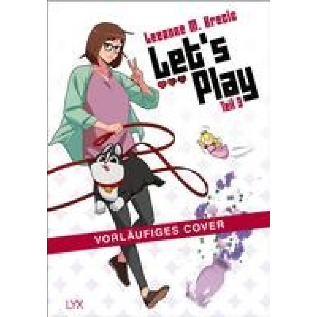Krecic, Leeanne M.: Let's Play - Teil 3