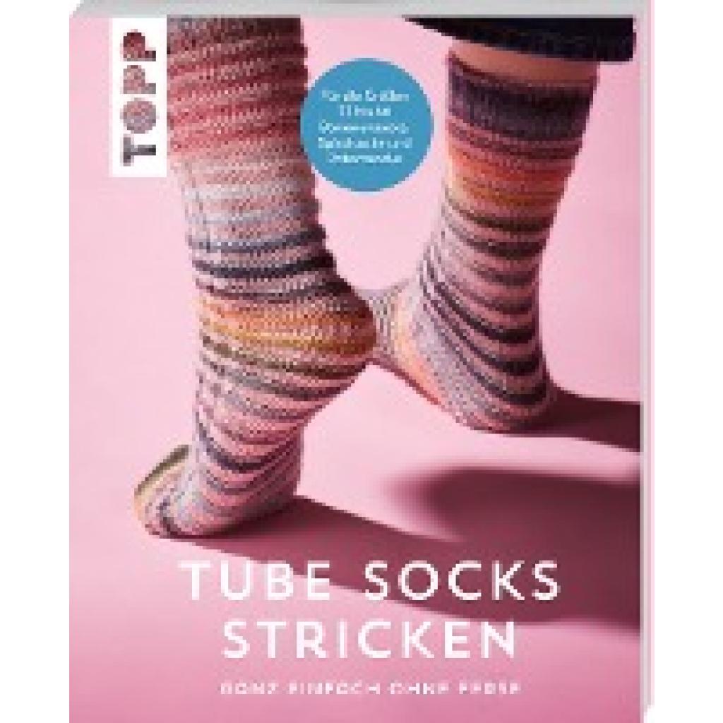 9783735870766 - Tube Socks stricken - ganz einfach ohne Ferse - Brigitte Zimmermann Barbara Sander Ulrike Brüggemann Taschenbuch