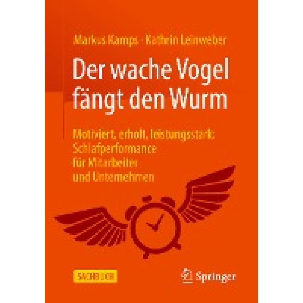 9783658418632 - Der wache Vogel fängt den Wurm - Markus Kamps Kathrin Leinweber Kartoniert (TB)