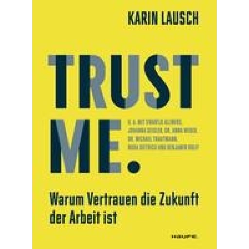 9783648172353 - Trust me Warum Vertrauen die Zukunft der Arbeit ist - Karin Lausch Kartoniert (TB)