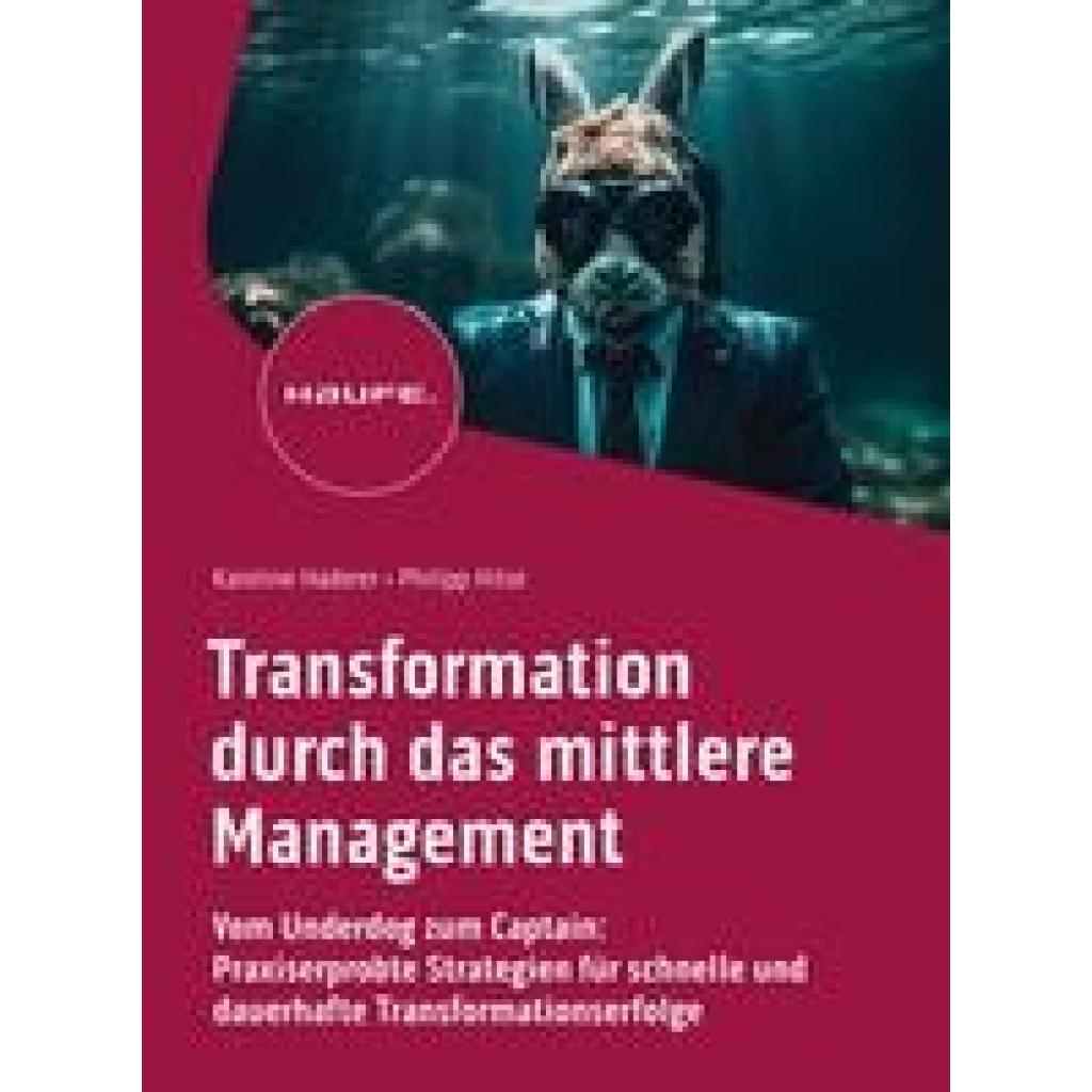 9783648169193 - Transformation durch das mittlere Management - Karoline Haderer Philipp Hilse Kartoniert (TB)